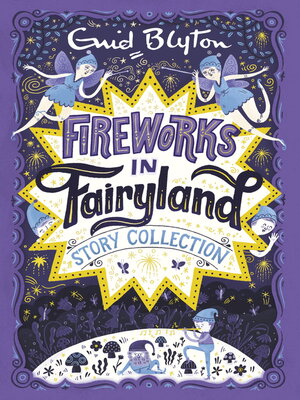 cover image of Fireworks in Fairyland Story Collection